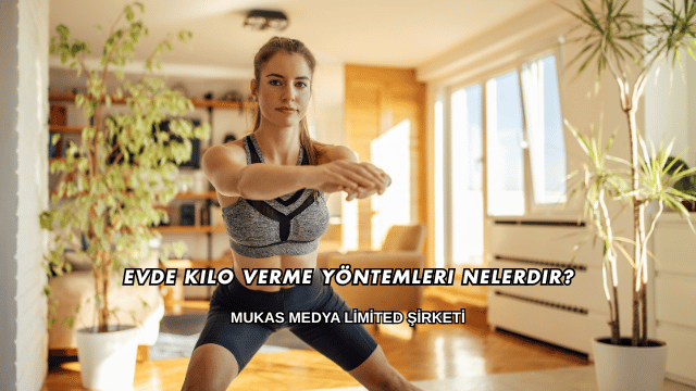 Evde Kilo Verme Yöntemleri Nelerdir?