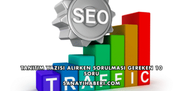 Tanıtım Yazısı Alırken Sorulması Gereken 10 Soru